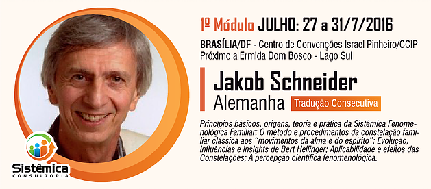 1º módulo com JAKOB SCHNEIDER 27-31 DE JULHO – CONTEÚDO